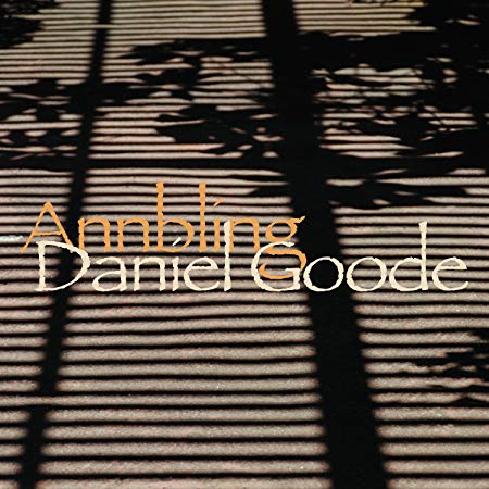Daniel Goode - : Annbling - CD