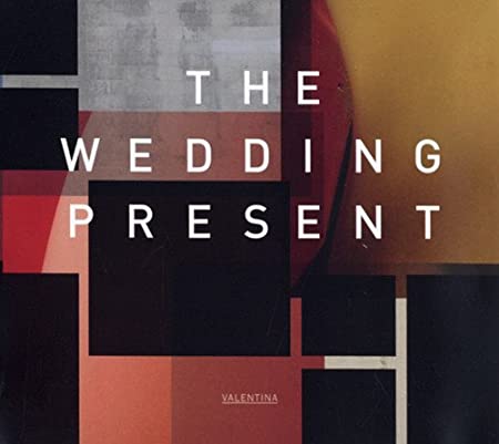 WEDDING PRESENT - VALENTINA03-12CC - CD