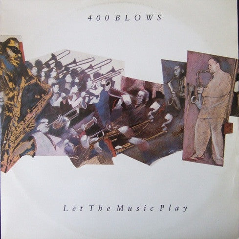400 Blows - Let The Music Play - Used Vinyl Record 12"
