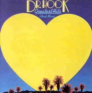 Dr. Hook - Greatest Hits (And More) - CD