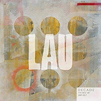 Lau - Decade (The Best Of  2007 - 2017) - CD