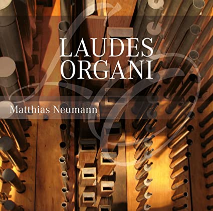MATTHIAS NEUMANN - LAUDES ORGANI - CD