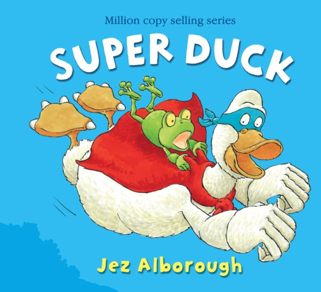 Jez Alborough - Super Duck - Paperback