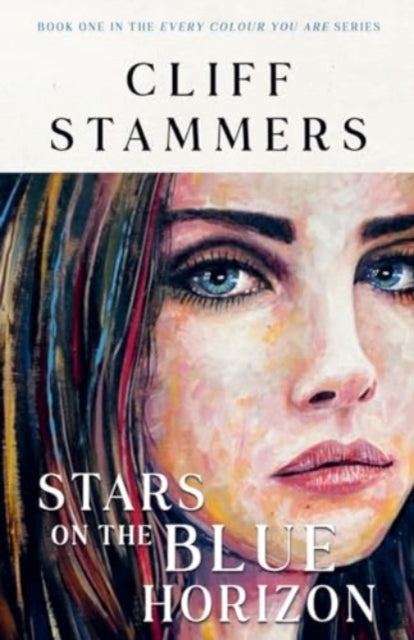 Cliff Stammers - Stars on the Blue Horizon : 1 - New Paperback