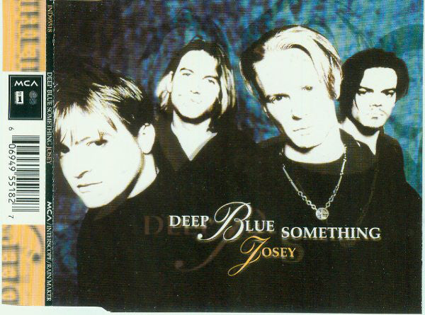 Deep Blue Something - Josey - Used CD