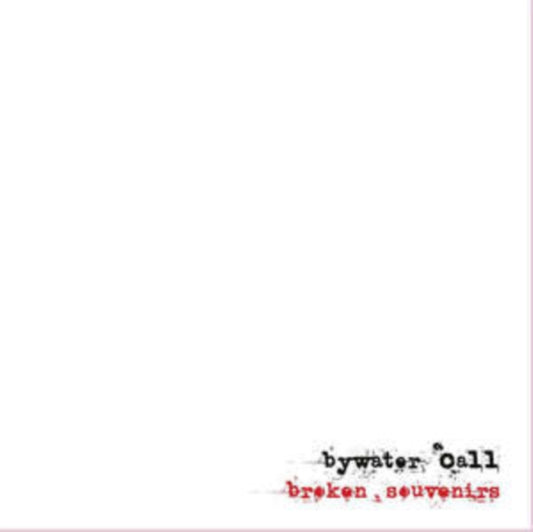 Bywater Call - Broken Souvenirs - Preorder - Vinyl Record