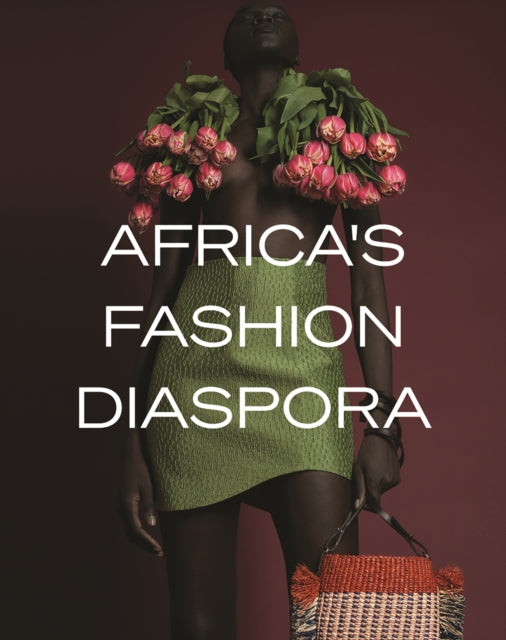Valerie Steele - Africa&#39;s Fashion Diaspora - New Hardback