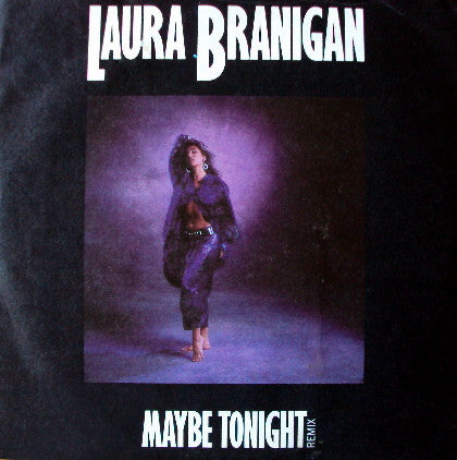 Laura Branigan - Maybe Tonight (Remix) - Used Vinyl Record 7"