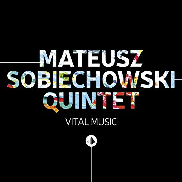 Mateusz Sobiechowski - Vital Music - CD