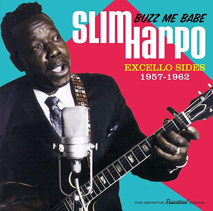 SLIM HARPO - BUZZ ME BABE - EXCELLO SIDES - CD