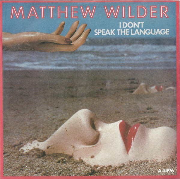 Matthew Wilder - I Don't Speak The Language - Used Vinyl Record 7"