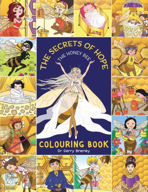 Gerry Brierley - Secrets of Hope the Honey Bee - New Paperback