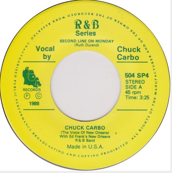 Chuck Carbo - Second Line On Monday / Meet Me With Your Black Draws On