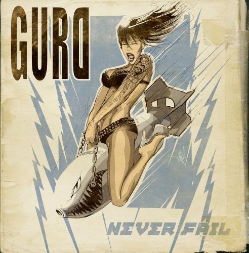 GURD - NEVER FAIL - CD