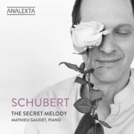 MATHIEU GAUDET - SCHUBERT THE SECRET MELODY - CD