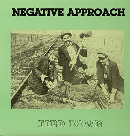 NEGATIVE APPROACH - TIED DOWN - Vinyl Record VL