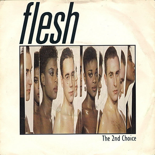Flesh - 2nd Choice - Used Vinyl Record 7"