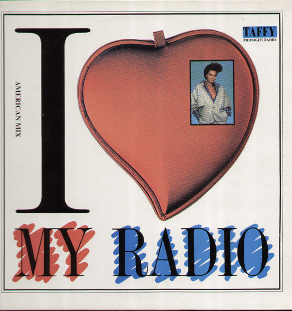 Taffy - I Love My Radio (Midnight Radio) - Used Vinyl Record 12"