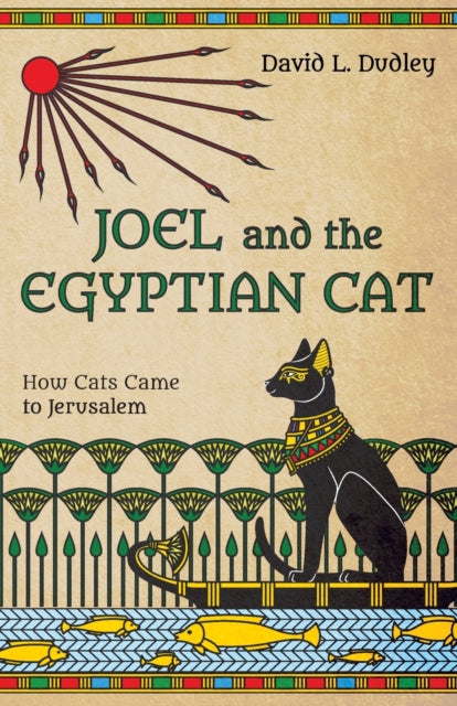 Dudley - Joel and the Egyptian Cat - New paperback or softback