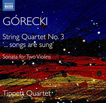 Henryk Mikolaj Gorec - Górecki: String Quartet No. 3/Sonata for Two Vio
