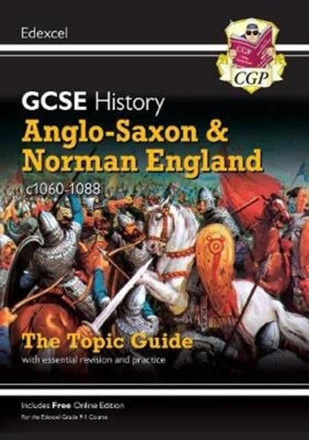 CGP Books - New Grade 9-1 GCSE History Edexcel Topic Guide - Anglo-Sax