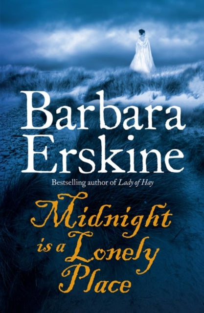 Barbara Erskine - Midnight is a Lonely Place - Paperback