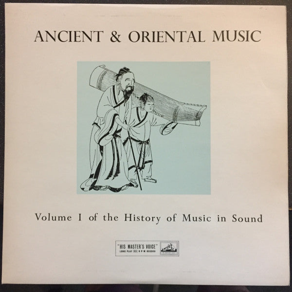 Various - Ancient & Oriental Music (Volume I Of The History Of Music