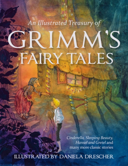 Wilhelm Grimm - An Illustrated Treasury of Grimm's Fairy Tales : C