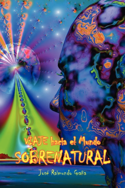 Grana - Viaje Hacia El Mundo Sobrenatural - New paperback or softback