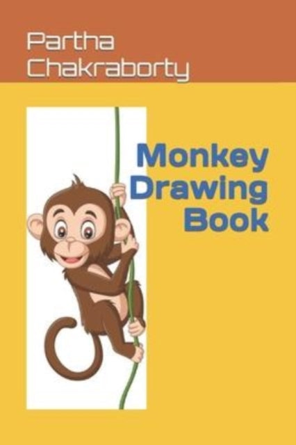 Chakraborty - Monkey Drawing Book - New paperback or softback