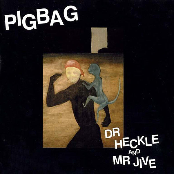 Pigbag - Dr Heckle And Mr Jive - Used Vinyl Record