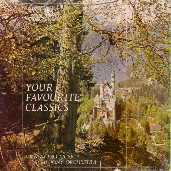 Vienna Pro Musica Or - Your Favourite Classics - Used Vinyl Record