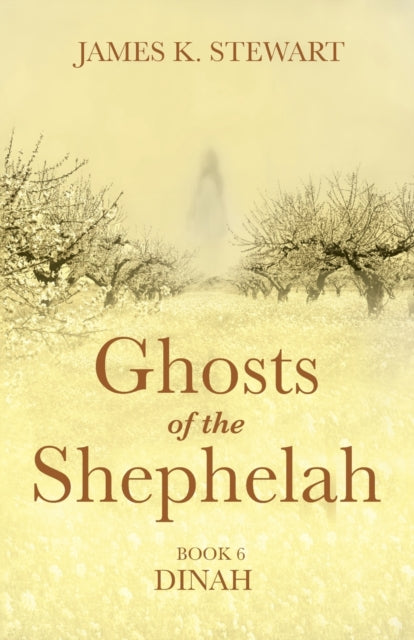 Stewart - Ghosts of the Shephelah, Book 6 - New paperback or softback