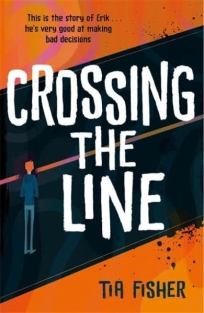 Tia Fisher - Crossing the Line - Paperback