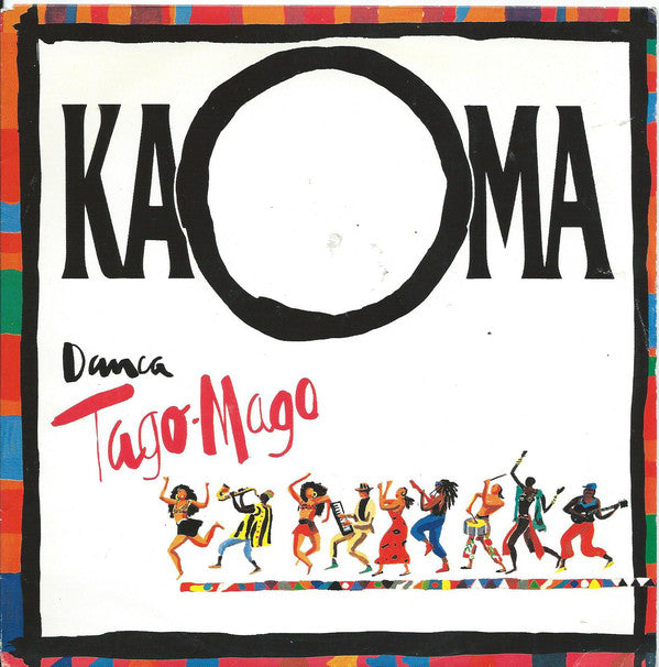 Kaoma - Danca Tago-Mago - Used Vinyl Record 7"