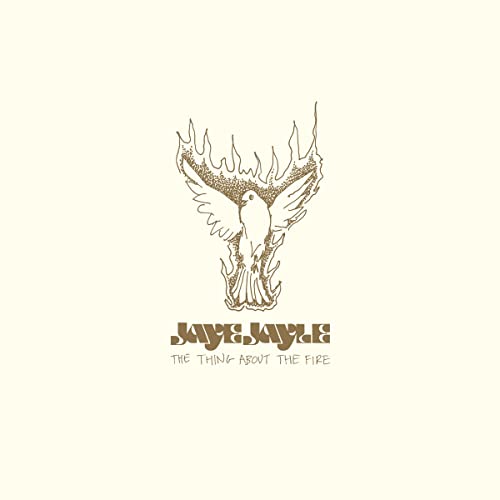 JAYE JAYLE - THING ABOUT THE FIRE (7") - Vinyl Record 7