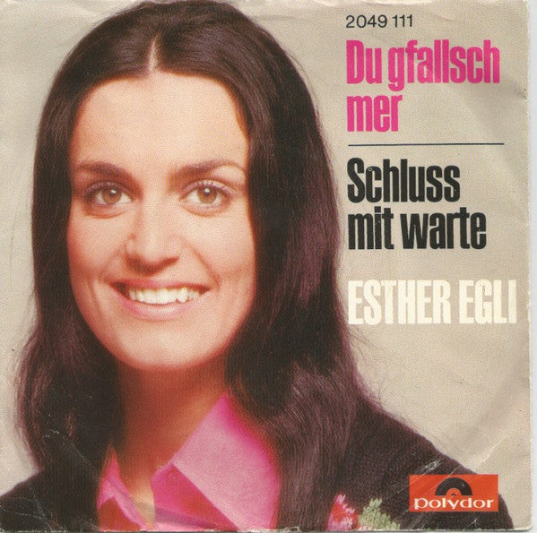 Esther Egli - Du Gfallsch Mer - Used Vinyl Record 7"