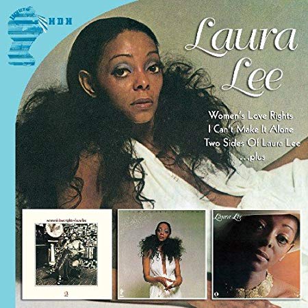 Laura Lee - Women's Love Rights + I Can't Make It Alone + Two Sides Of