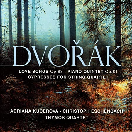 THYMOS QUARTET/A KUC - DVORAK LOVE SONGS  OP. 83 - CD
