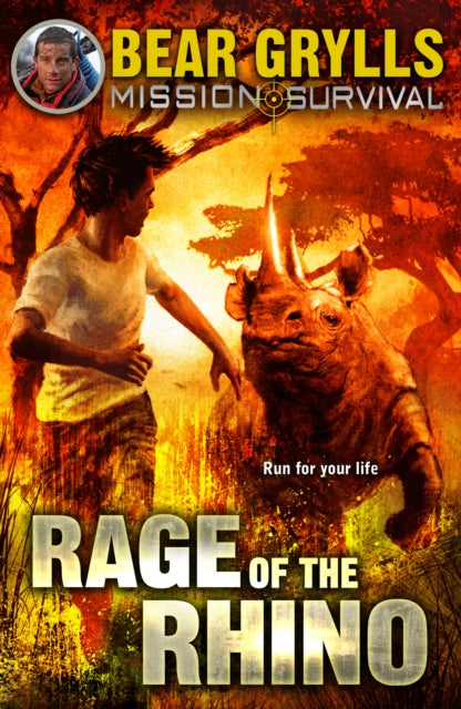 Bear Grylls - Mission Survival 7: Rage of the Rhino - Paperback