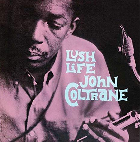 John Coltrane - Lush Life - Vinyl Record