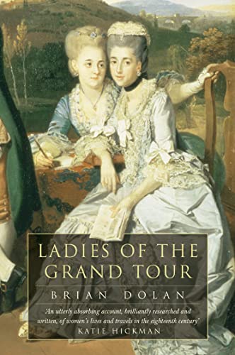 Dolan - Ladies of the Grand Tour - New paperback or softback