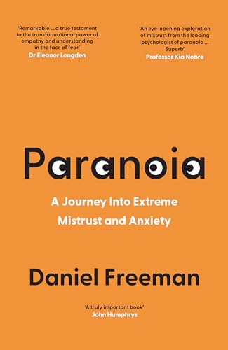 Freeman - Paranoia: A Journey Into Extreme Mistrust And Anxiety - New