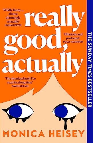 Monica Heisey - Really Good, Actually - New Paperback