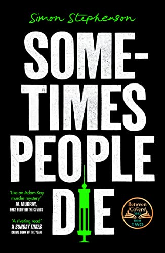 Simon Stephenson - Sometimes People Die - New Paperback