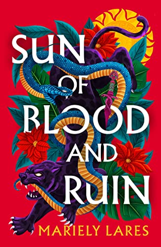 Mariely Lares - Sun of Blood and Ruin   Book 1 - New Hardback