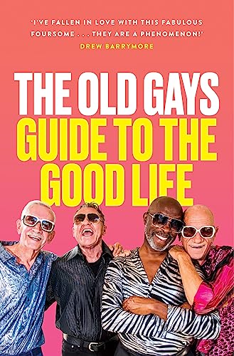 Jessay Martin - Old Gays' Guide to the Good Life - New Hardback
