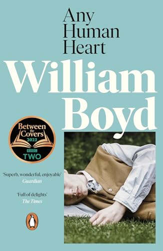 William Boyd - Any Human Heart - New Paperback