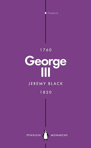 Jeremy Black - George III (Penguin Monarchs)   Madness and Majesty - N