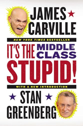Carvill - It's the Middle Class, Stupid! - New paperback or softback
